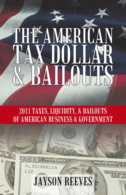 American Tax Dollar & Bailouts