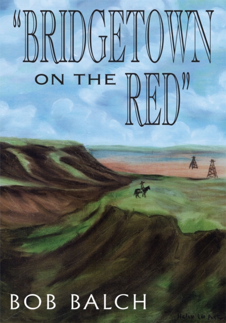 &quote;Bridgetown on the Red&quote;