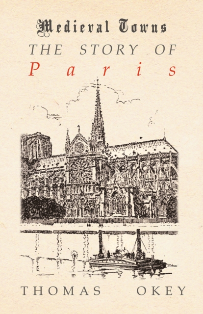 Story of Paris (Medieval Towns Series)