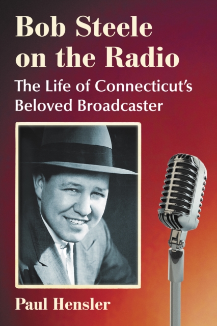 Bob Steele on the Radio