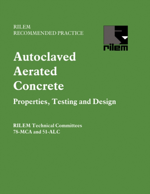 Autoclaved Aerated Concrete - Properties, Testing and Design