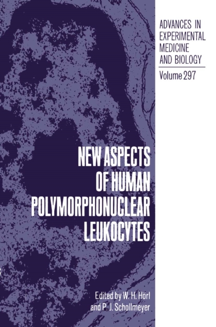 New Aspects of Human Polymorphonuclear Leukocytes