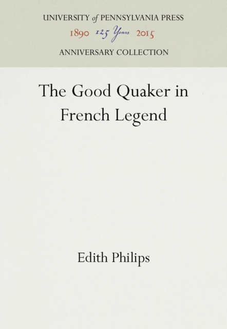 Good Quaker in French Legend