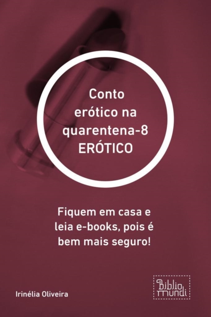 Conto erótico na quarentena-8 ERÓTICO