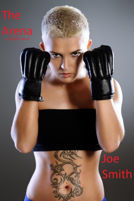 Arena (A Catfight Novel)