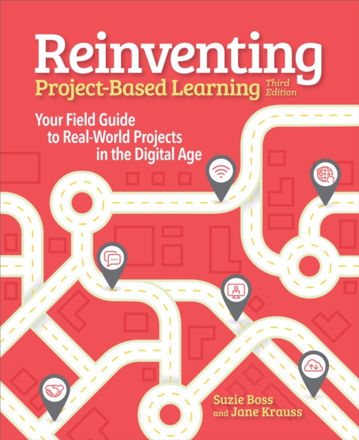 Reinventing Project Based Learning