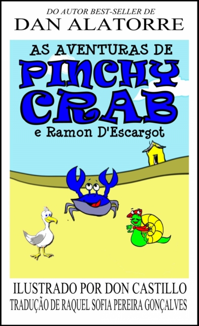 As Aventuras De Belisquinho Caranguejo E Ramon O Caracol