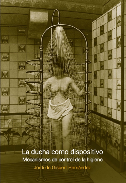 LA DUCHA COMO DISPOSITIVO