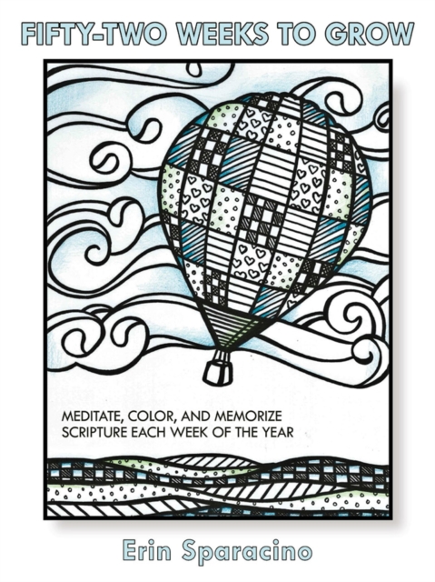 Fifty-Two Weeks to Grow