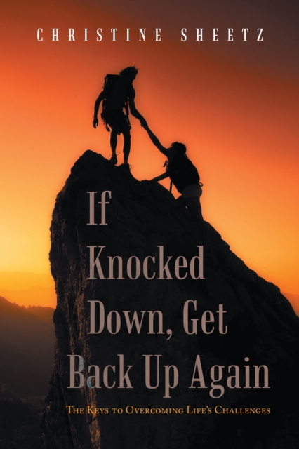 If Knocked Down, Get Back up Again