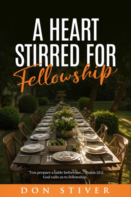 Heart Stirred for Fellowship