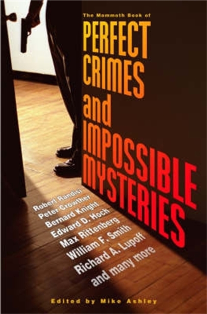 Mammoth Book of Perfect Crimes & Impossible Mysteries