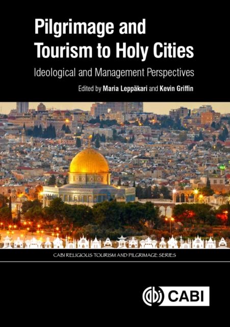 Pilgrimage and Tourism to Holy Cities