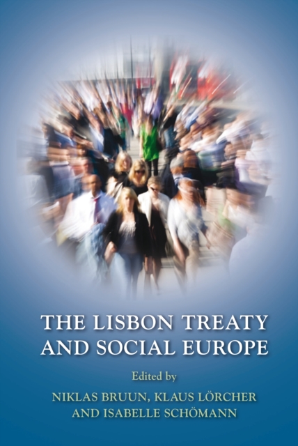 Lisbon Treaty and Social Europe