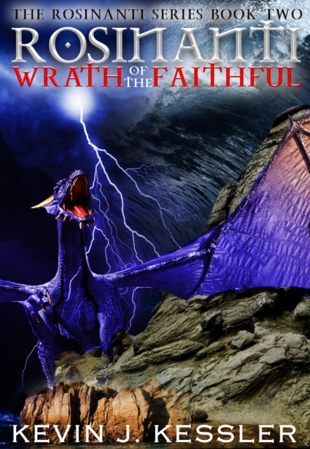 Rosinanti: Wrath of the Faithful