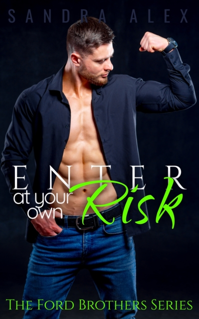 Enter at Your Own Risk