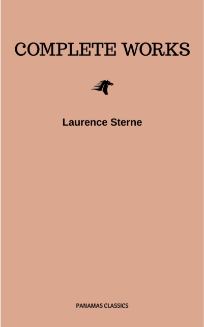 Laurence Sterne: The Complete Works