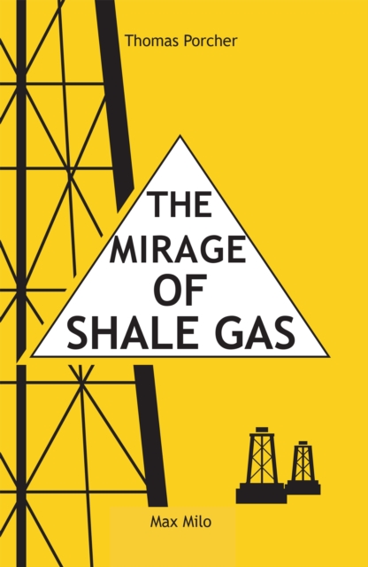 The mirage of shale gas