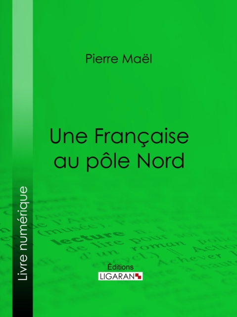 Une Française au pôle Nord
