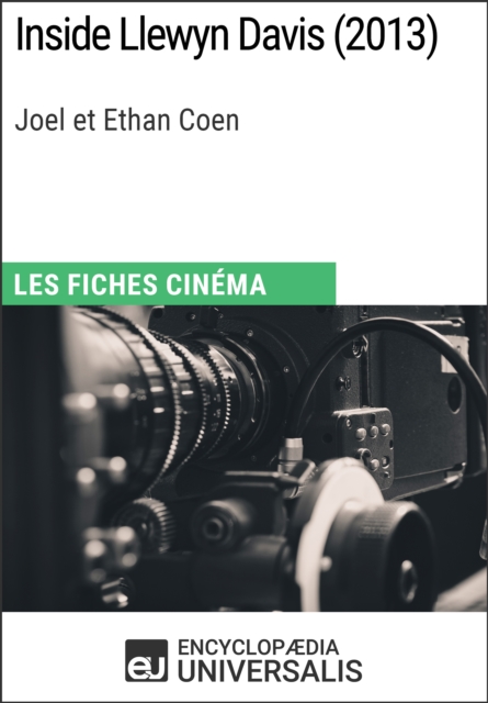 Inside Llewyn Davis de Joel et Ethan Coen