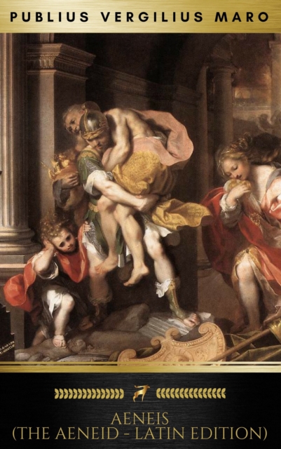 Aeneis (Golden Deer Classics) : The Aeneid - Latin Edition