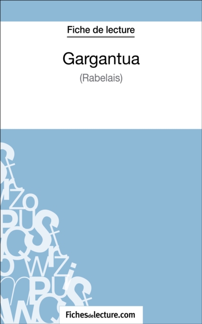 Gargantua de Rabelais (Fiche de lecture)