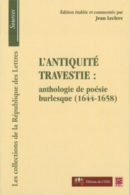 L'antiquité travestie: anthologie de poésie burlesque...