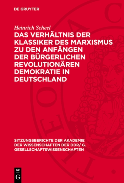 Das Verhältnis der Klassiker des Marxismus zu den Anfängen der bürgerlichen revolutionären Demokratie in Deutschland