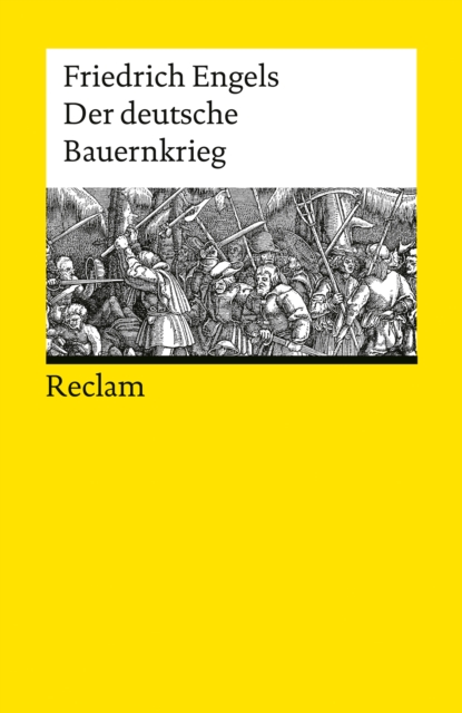 Der deutsche Bauernkrieg. Mit einem Essay von Heinrich Detering