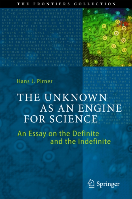 Unknown as an Engine for Science