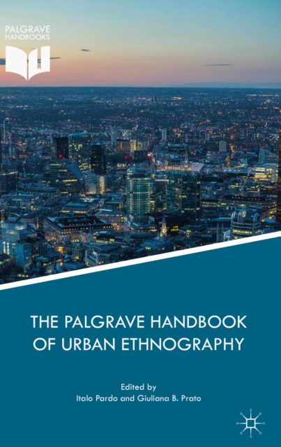 Palgrave Handbook of Urban Ethnography