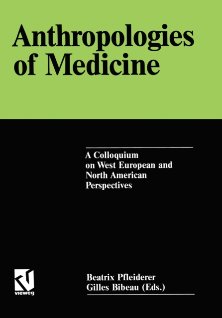 Anthropologies of Medicine