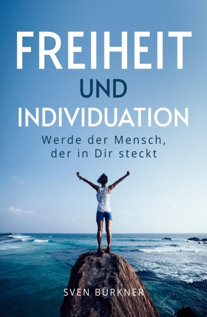 Freiheit und Individuation