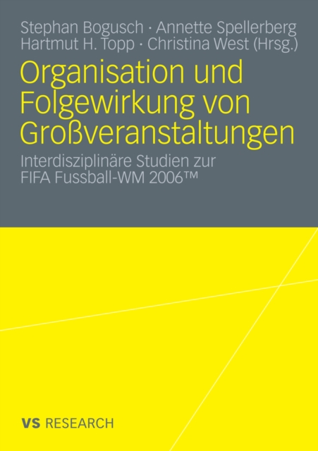 Organisation und Folgewirkung von Großveranstaltungen