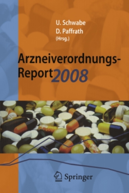 Arzneiverordnungs-Report 2008