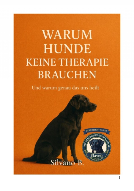 Warum Hunde keine Therapie brauchen