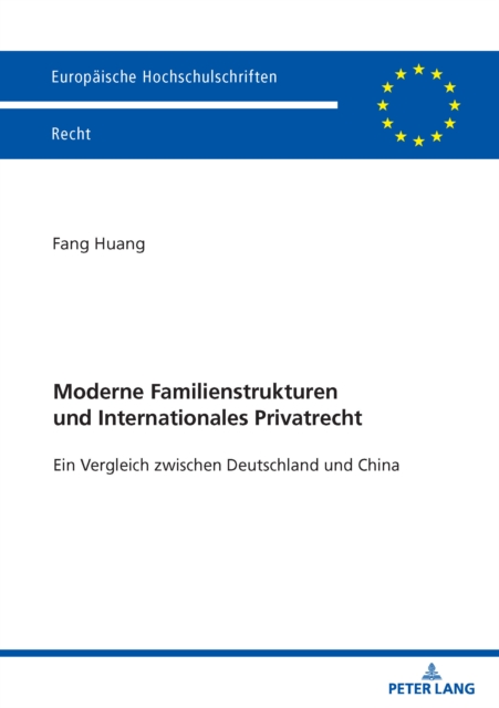 Moderne Familienstrukturen und Internationales Privatrecht