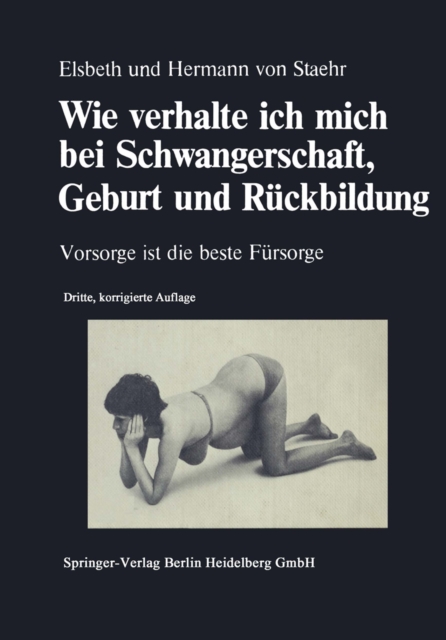 Wie verhalte ich mich bei Schwangerschaft, Geburt und Rückbildung
