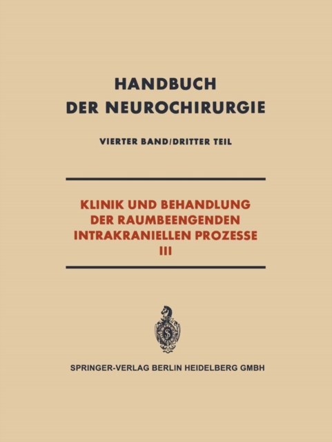 Klinik und Behandlung der Raumbeengenden Intrakraniellen Prozesse III
