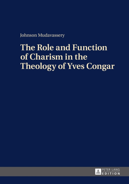 Role and Function of Charism in the Theology of Yves Congar