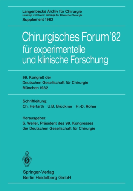 Chirurgisches Forum’82 für experimentelle und klinische Forschung
