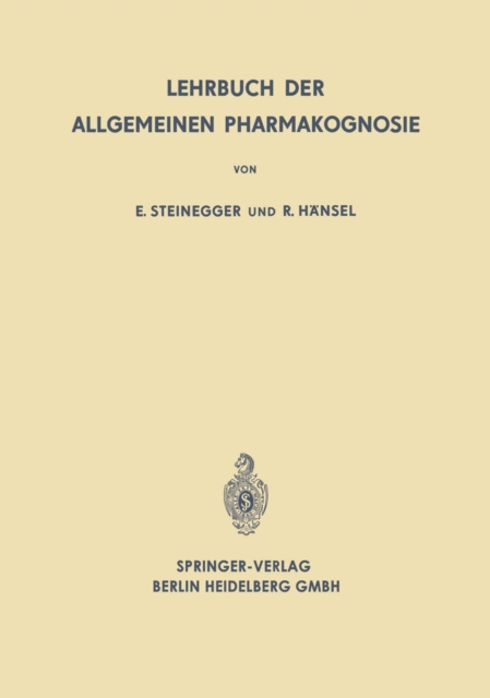 Lehrbuch der Allgemeinen Pharmakognosie