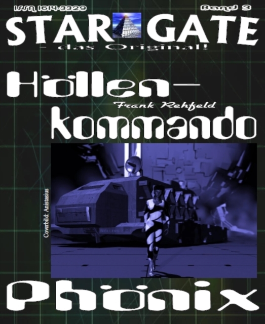STAR GATE 003: Hollenkommando Phonix