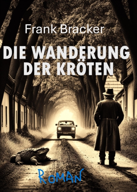 Die Wanderung der Kroten