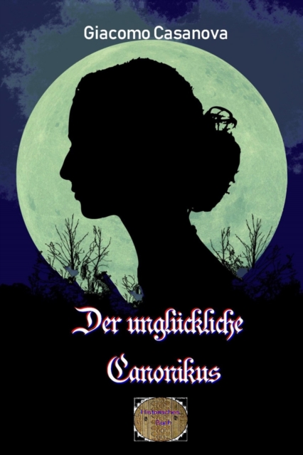 Der ungluckliche Canonikus