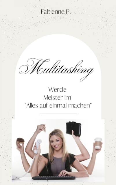 Multitasking