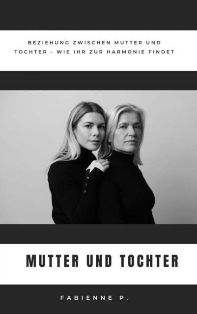 Mutter und Tochter