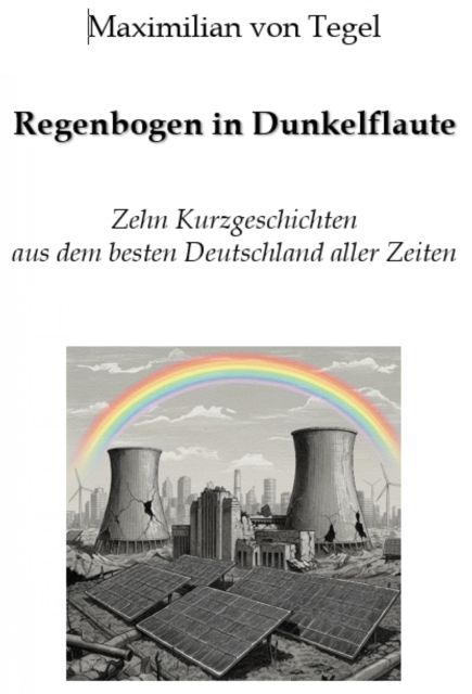 Regenbogen in Dunkelflaute