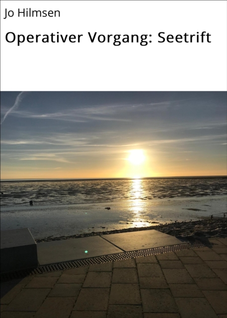 Operativer Vorgang: Seetrift