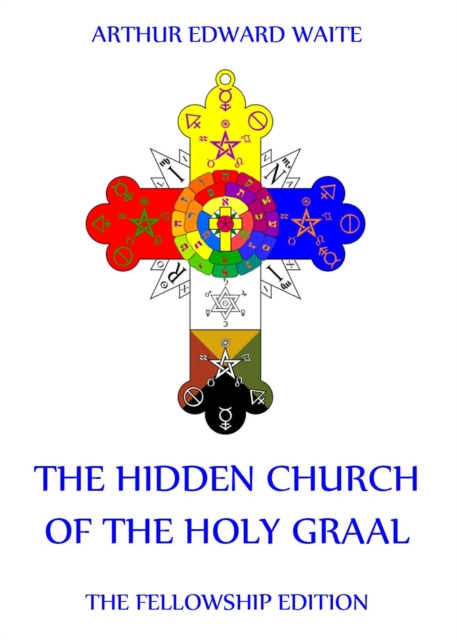 Hidden Church of the Holy Graal